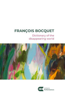 Dictionary of the disappearing world - François Bocquet