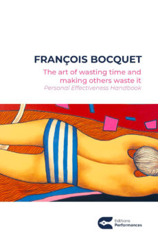 The art of wasting time - François Bocquet